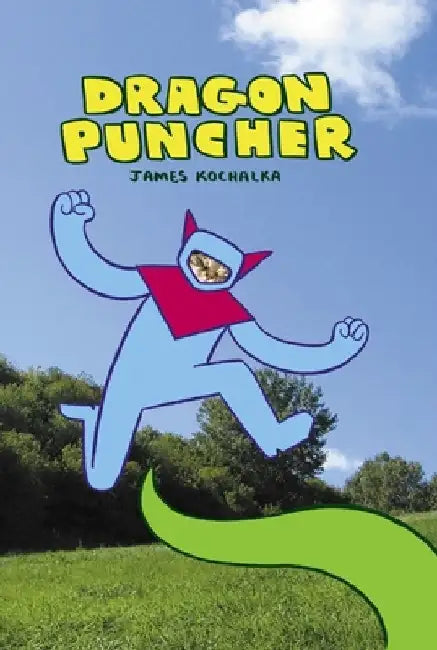Dragon Puncher by James Kochalka