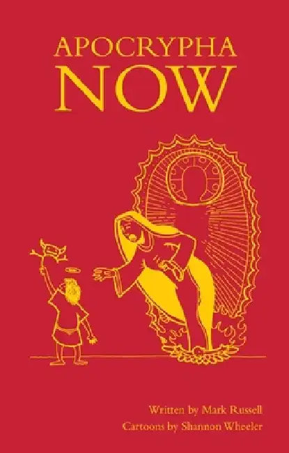 Apocrypha Now by Mark Russell