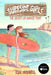 Surfside Girls, Book One: The Secret of Danger Point by Kim Dwinell