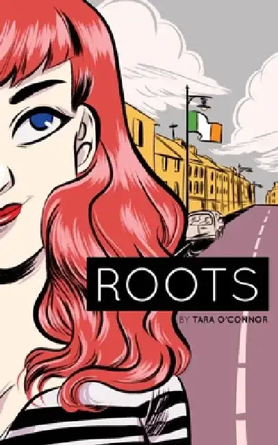 Roots by Tara O'Connor