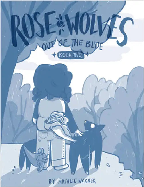 Rose Wolves (Book 2): Out of the Blue by Warner, Natalie