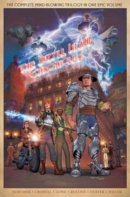 The Jekyll Island Chronicles: Complete Trilogy by Steve Nedvidek, Ed Crowell, Jack Lowe