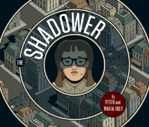 The Shadower by Maria Hoey, Peter Hoey