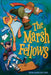The Marsh Fellows by Anna-Laura Sullivan, Anna-Laura Sullivan