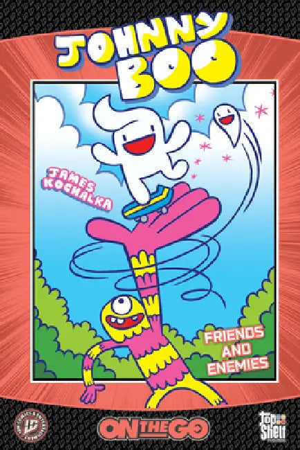 Johnny Boo: On the Go--Friends and Enemies by James Kochalka