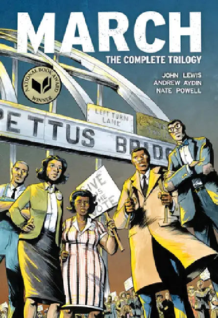 March (Omnibus Edition): The Complete Trilogy in One Volume by John Lewis, Andrew Aydin, Nate Powell