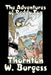 The Adventures of Reddy Fox by Thornton Burgess, Fiction, Animals, Fantasy & Magic by Thornton W. Burgess