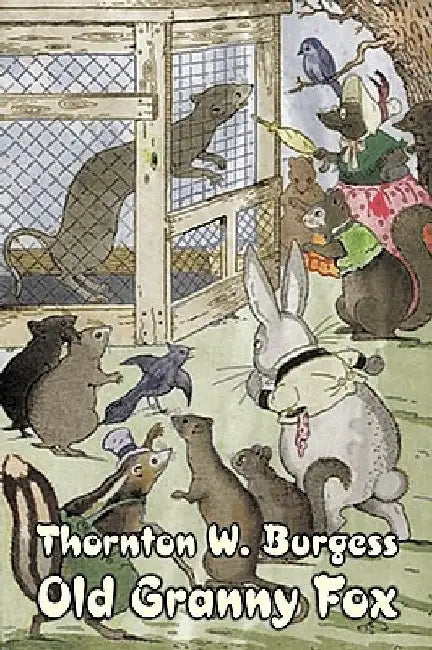 Old Granny Fox by Thornton Burgess, Fiction, Animals, Fantasy & Magic by Thornton W. Burgess