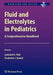 Fluid and Electrolytes in Pediatrics: A Comprehensive Handbook by Leonard G. Feld