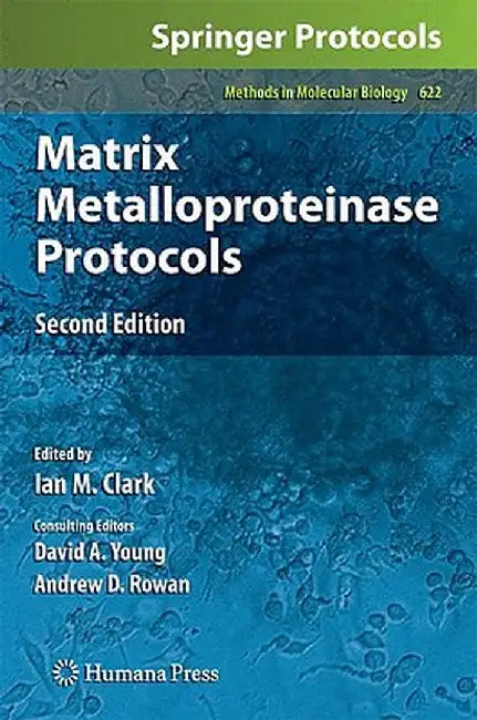 Matrix Metalloproteinase Protocols by David A. Young