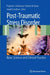 Post-Traumatic Stress Disorder: Basic Science and Clinical Practice by Peter Shiromani, Terrence Keane, Joseph E. LeDoux