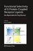 Functional Selectivity of G Protein-Coupled Receptor Ligands: New Opportunities for Drug Discovery by Kim Neve