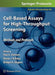 Cell-Based Assays for High-Throughput Screening: Methods and Protocols by Paul A. Clemons
