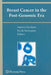 Breast Cancer in the Post-Genomic Era by Antonio Giordano, Nicola Normanno