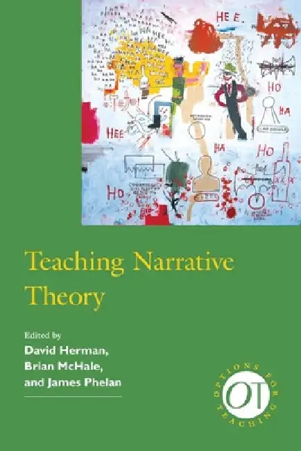 Teaching Narrative Theory by David Herman, Brian McHale, James Phelan