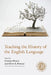 Teaching the History of the English Language by Colette Moore, Chris C. Palmer