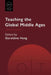 Teaching the Global Middle Ages by Geraldine Heng