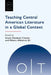 Teaching Central American Literature in a Global Context by Gloria Elizabeth Chacón, Mónica Albizúrez Gil