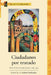 Ciudadanos Por Tratado: Textos de Los Nuevomexicanos, 1846-1925 by A. Gabriel Meléndez