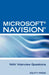 Microsoft Nav Interview Questions: Unofficial Microsoft Navision Business Solution Certification Review by Terry Clark