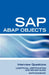 SAP ABAP Objects Interview Questions: Unofficial SAP R3 ABAP Objects Certification Review by Terry Sanchez-Clark