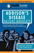 Healthscouter Addison's Disease: Addison Disease Symptoms and Addison's Disease Treatment by Katrina Robinson