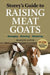Storey's Guide to Raising Meat Goats: Managing, Breeding, Marketing by Maggie Sayer