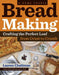 Bread Making: A Home Course: Crafting the Perfect Loaf, from Crust to Crumb by Lauren Chattman