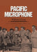 Pacific Microphone: Volume 8 by William J. Dunn