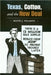 Texas, Cotton, and the New Deal: Volume 7 by Keith J. Volanto