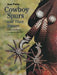 Cowboy Spurs and Their Makers, Volume 37 by Jane Pattie, Don Worcester, B. Byron Price