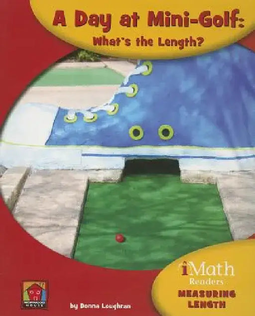A Day at Mini-Golf: What's the Length? by Donna Loughran