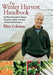 The Winter Harvest Handbook: Year Round Vegetable Production Using Deep-Organic Techniques and Unheated Greenhouses by Eliot Coleman