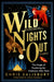 Wild Nights Out: The Magic of Exploring the Outdoors After Dark by Chris Salisbury