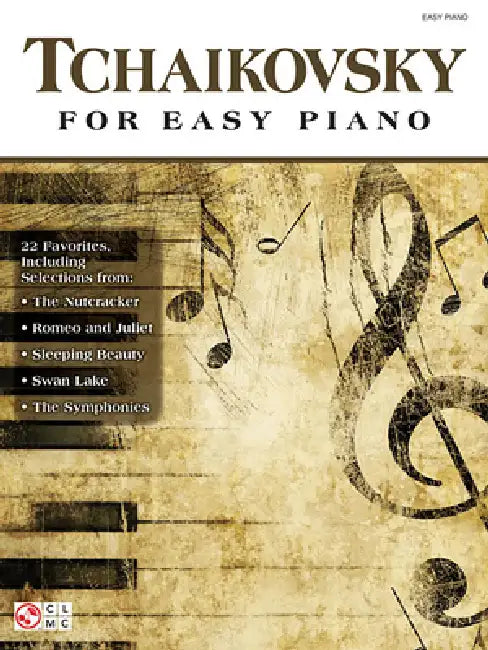 Tchaikovsky for Easy Piano by Pyotr Il'yich Tchaikovsky