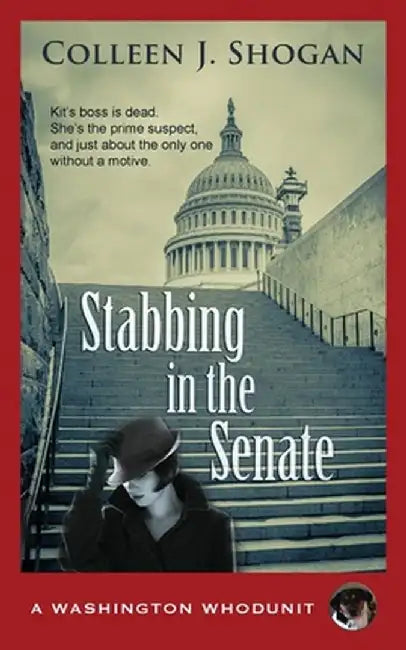 Stabbing in the Senate by Colleen J. Shogan