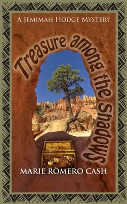 Treasure Among the Shadows by Marie Romero Cash