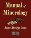Manual of Mineralogy by James Dwight Dana