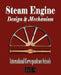 Steam Engine Design and Mechanism by International Correspondence Schools
