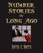 Number Stories Of Long Ago by David Eugene Smith