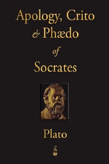The Apology, Crito and Phaedo of Socrates by Plato, Henry Cary, Jr. Edward Brooks