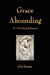 Grace Abounding to the Chief of Sinners by John Bunyan