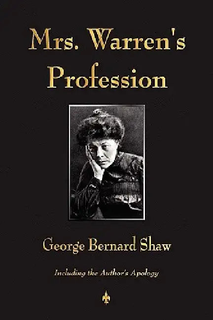 Mrs. Warren's Profession by George Bernard Shaw