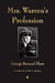 Mrs. Warren's Profession by George Bernard Shaw