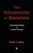 The Inhumanity of Socialism by Edward F. Adams