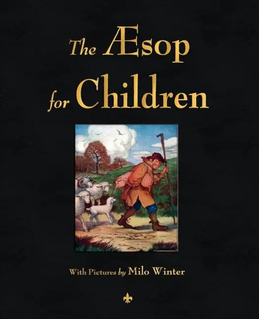The Aesop for Children (Illustrated Edition) by Aesop, Milo Winter