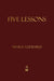 Five Lessons by Neville Goddard