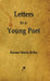 Letters to a Young Poet by Maria Rilke Rainer