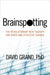 Brainspotting: The Revolutionary New Therapy for Rapid and Effective Change by David Grand