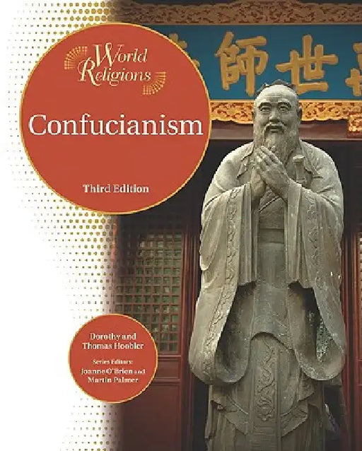 Confucianism by Dorothy Hoobler, Thomas Hoobler, Joanne O'Brien